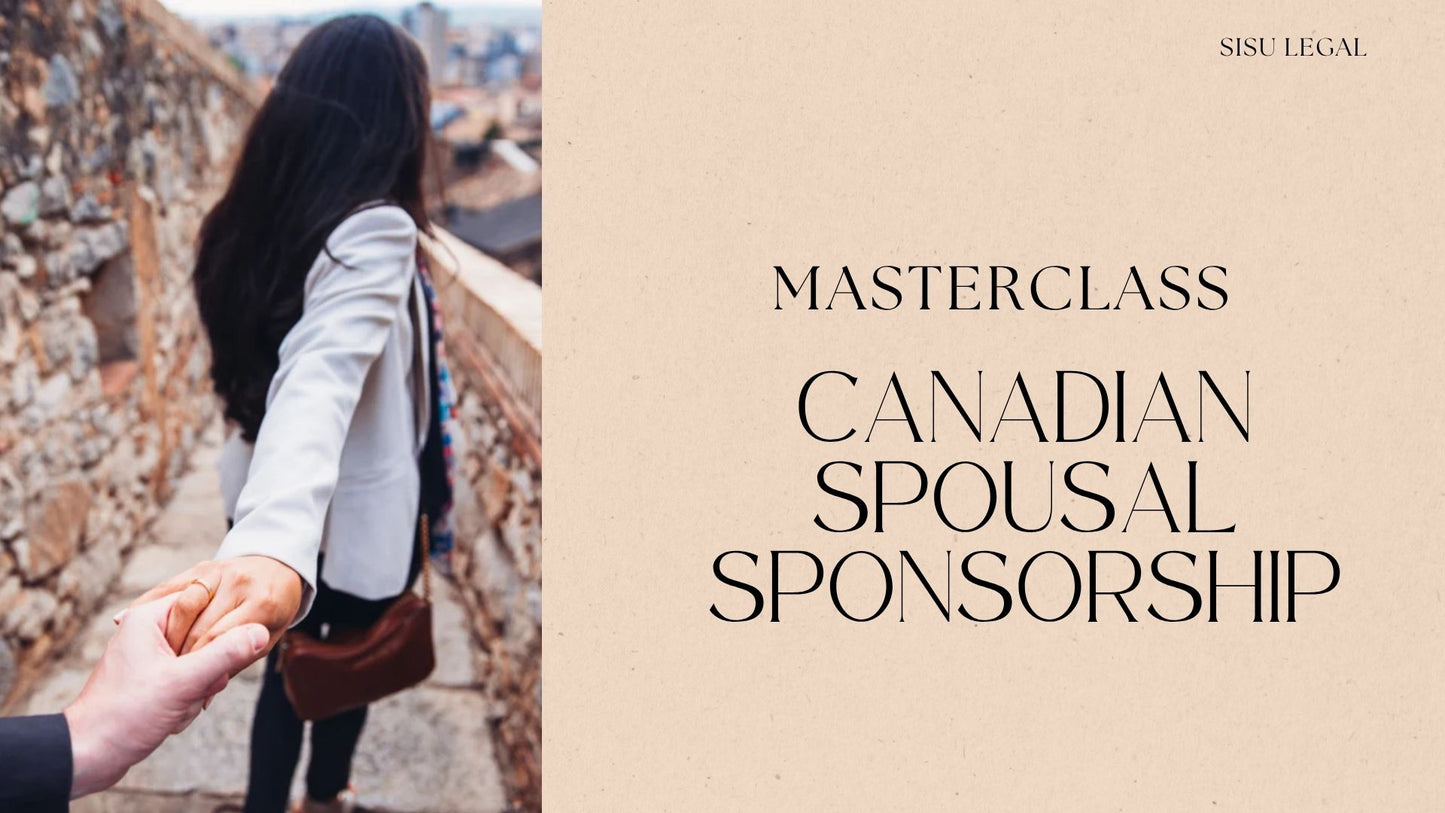 Canadian Spousal Sponsorship Masterclass