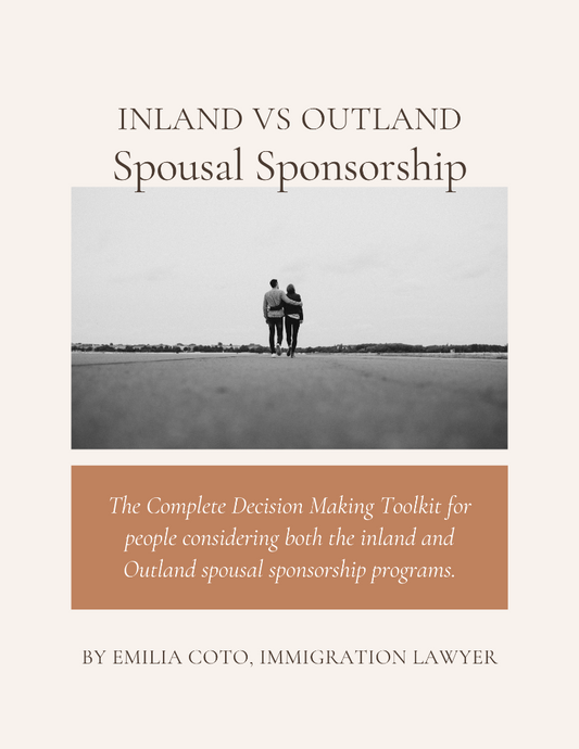 Inland vs Outland Spousal Sponsorship Decision-Making Toolkit